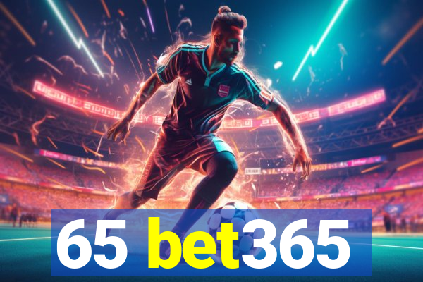 65 bet365